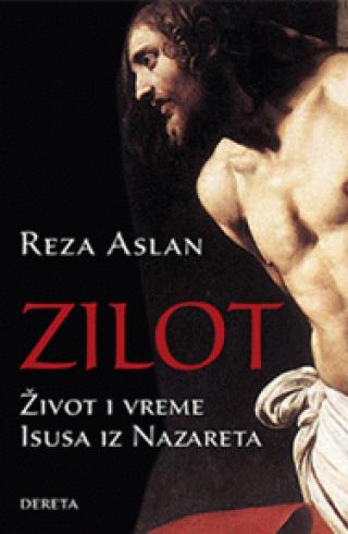 zilot život i vreme isusa iz nazareta reza aslan 