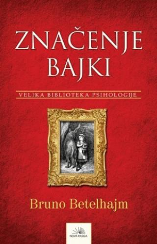 značenje bajki bruno betelhajm 