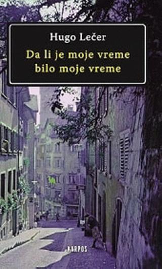 da li je moje vreme bilo moje vreme mirjana avramović hugo lečer 