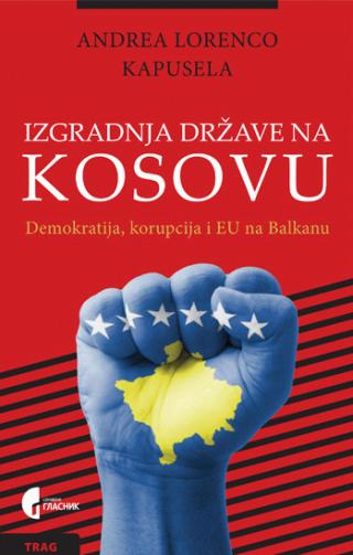 izgradnja države na kosovu 