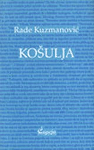 košulja rade kuzmanović 