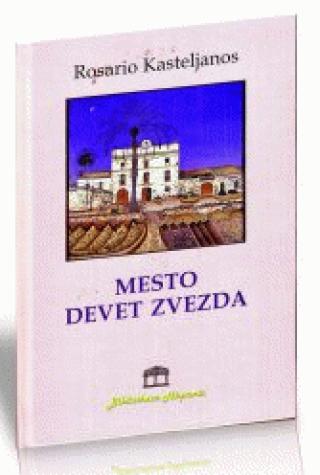 mesto devet zvezda rosario kasteljanos 