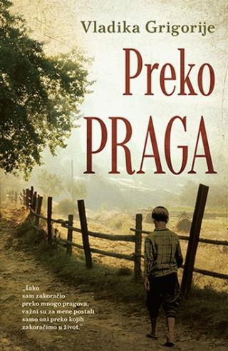 preko praga latinica vladika grigorije 