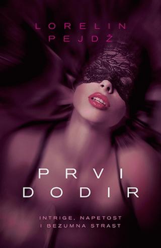 prvi dodir lorelin pejdž 
