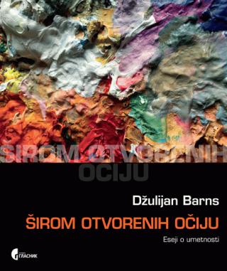 širom otvorenih očiju džulijan barns 