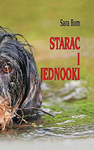 starac i jednooki sara bom 
