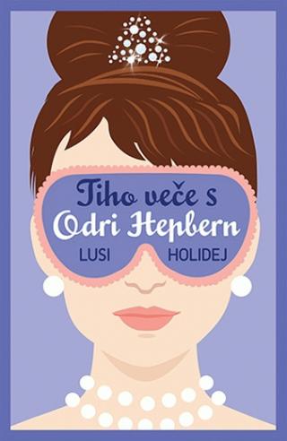 tiho veče s odri hepbern lusi holidej 