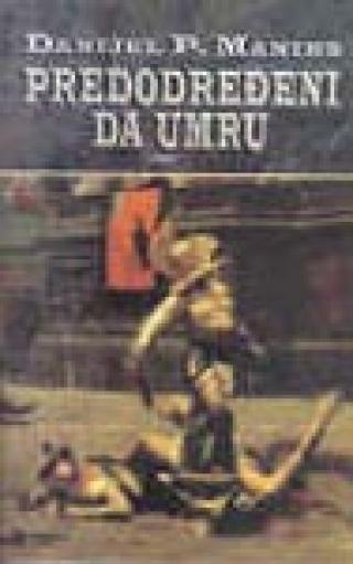 predodređeni da umru danijel maniks 