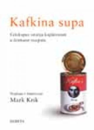 kafkina supa mark krik 