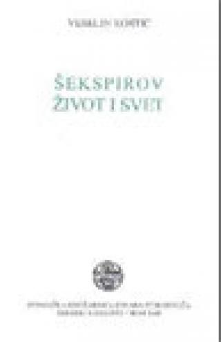 šekspirov život i svet veselin kostić 