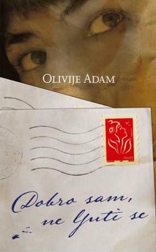 dobro sam, ne ljuti se olivije adam 