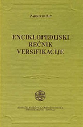 enciklopedijski rečnik versifikacije žarko ružić 