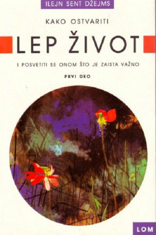 kako ostvariti lep život 1 ilejn sent džejms 