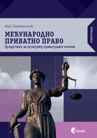 međunarodno privatno pravo priručnik za pripremu pravosudnog ispita maja stanivuković 