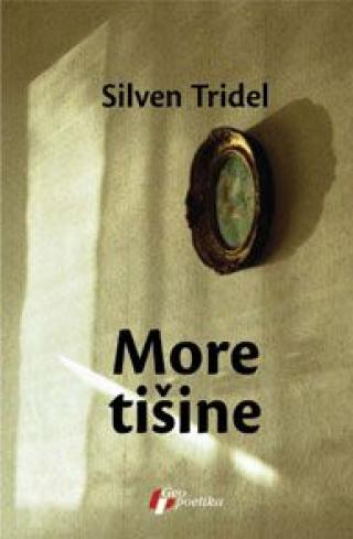 more tišine silvana tridel 