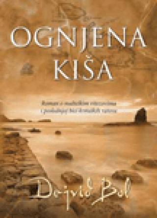 ognjena kiša dejvid bol 
