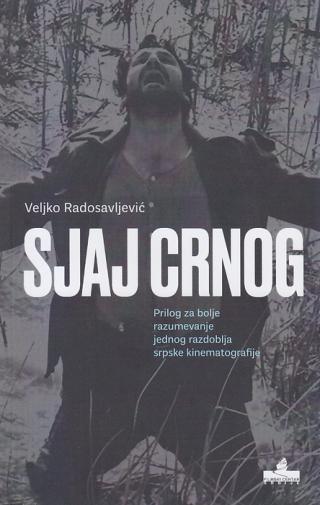 sjaj crnog veljko radosavljević 