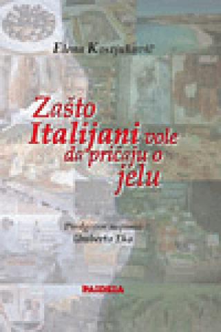 zašto italijani vole da pričaju o jelu (r) 