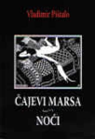 čajevi marsa noći vladimir pištalo 