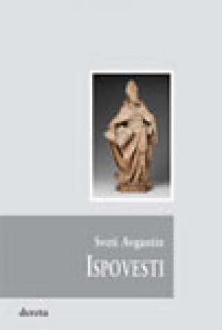 ispovesti sveti avgustin aurelije avgustin 