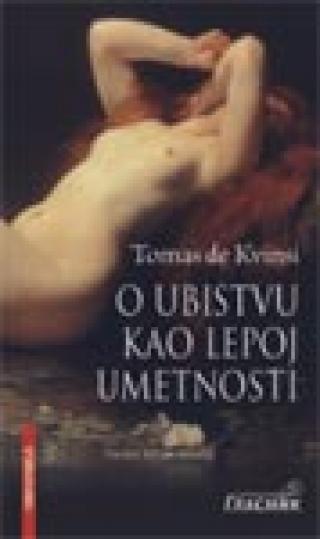 o ubistvu kao lepoj umetnosti tomas de kvinsi 