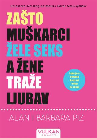 zašto muškarci žele seks, a žene traže ljubav alan piz barbara piz 