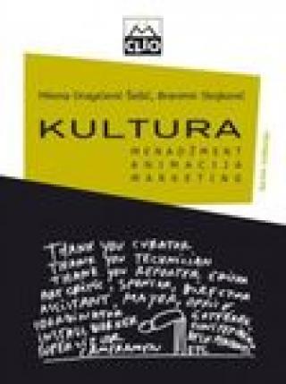 kultura menadžment, animacija, marketing branimir stojković milena dragićević šešić 