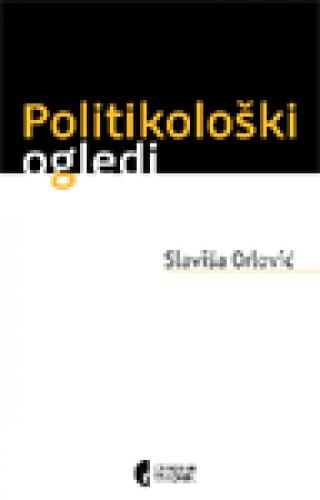 politikološki ogledi slaviša orlović 