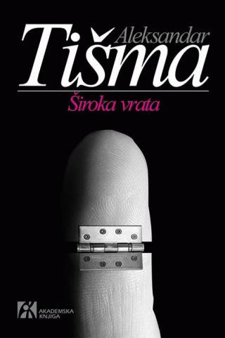 široka vrata aleksandar tišma 