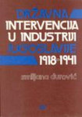 državna intervencija u industriji jugoslavije 1918 1941  