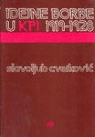 idejne borbe u kpj 1919 1928 slavoljub cvetković 