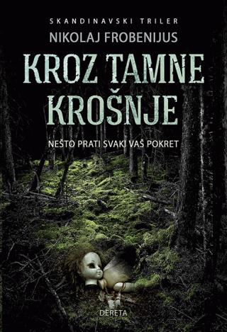 kroz tamne krošnje nikolaj frobenijus 