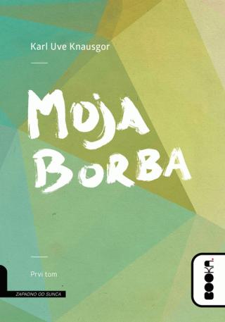 moja borba 1 karl uve knausgor 