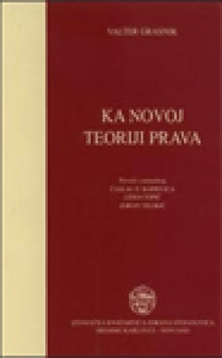 ka novoj teoriji prava valter grasnik 