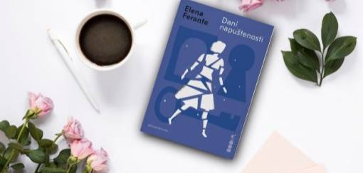 elena ferante, dani napuštenosti 