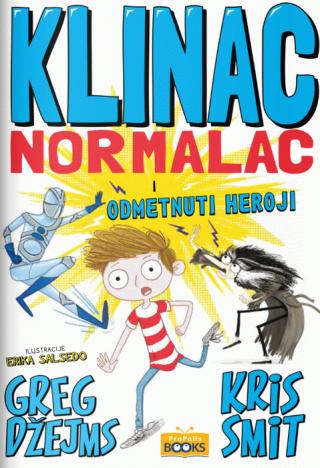 klinac normalac i odmetnuti heroji greg džejms kris smit 