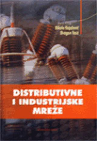 distributivne i industrijske mreže nikola rajaković dragan s tasić 