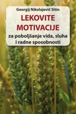 lekovite motivacije za poboljšanje vida, sluha i radne sposobnosti 