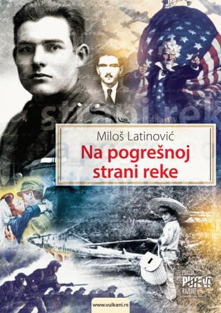 na pogrešnoj strani reke miloš latinović 