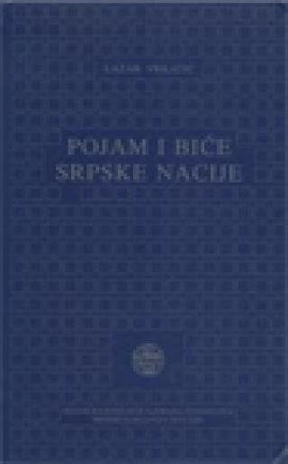 pojam i biće srpske nacije lazar vrkatić 
