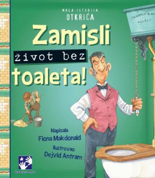 zamisli život bez toaleta fiona makdonald 