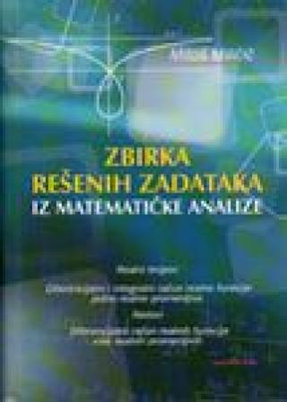 zbirka rešenih zadataka iz matematičke analize (miličić) miloš miličić 