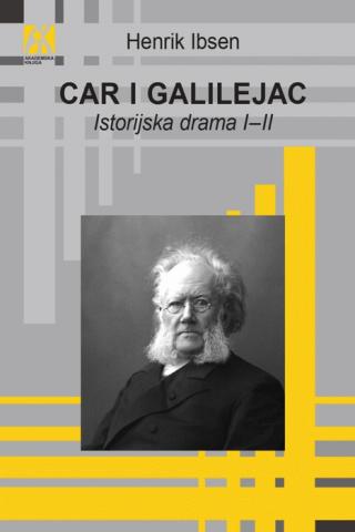 car i galilejac istorijska drama i ii henrik ibzen 