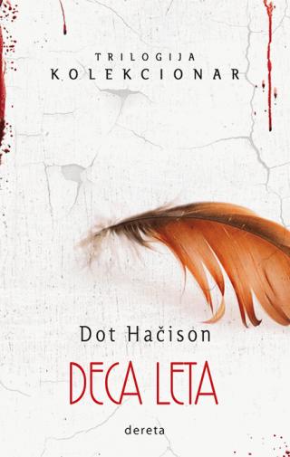 deca leta (treći deo serijala kolekcionar) dot hačison 