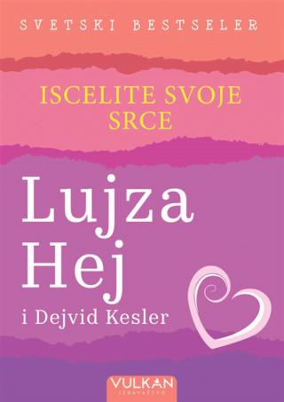 iscelite svoje srce dejvid kesler lujza l hej 