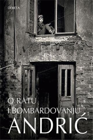 o ratu i bombardovanju ivo andrić 