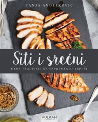 siti i srećni ukus tradicije na savremenoj trpezi 