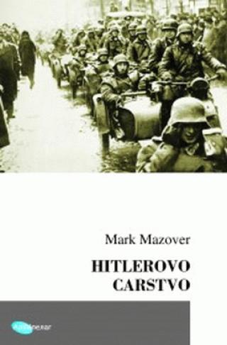 hitlerovo carstvo mark mazover 