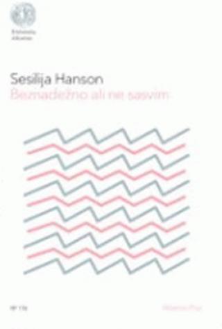 beznadežno, ali ne sasvim umetnost i politika u centralnoj evropi sesilija hanson 