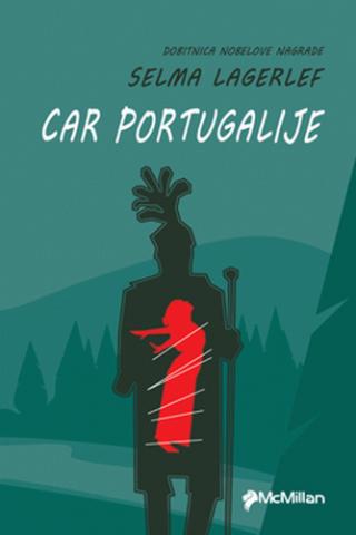 car portugalije priča iz vermlanda selma lagerlef 